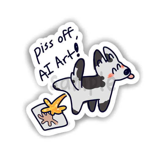 PISS OFF, AI ART! Sticker